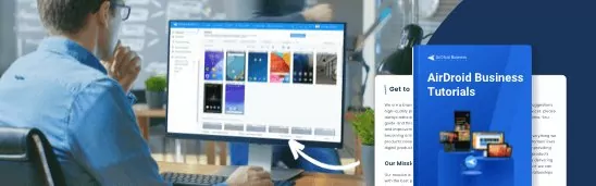AirDroid Business Tutorial